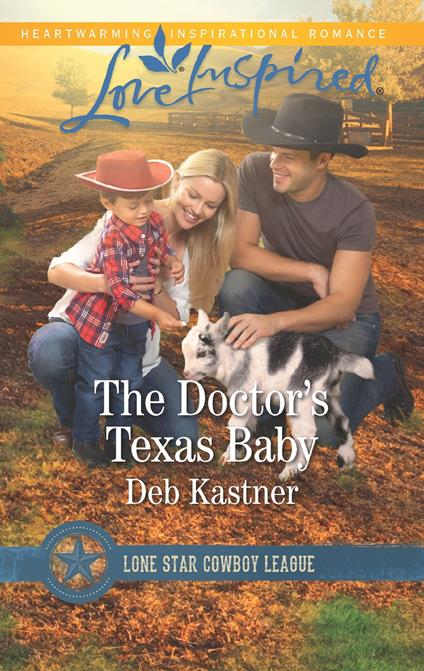 The Doctor's Texas Baby (Lone Star Cowboy League: Boys Ranch, Book 5) (Mills & Boon Love Inspired)
