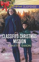 Classified Christmas Mission (Wrangler's Corner, Book 4) (Mills & Boon Love Inspired Suspense)