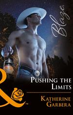 Pushing The Limits (Mills & Boon Blaze) (Space Cowboys, Book 2)