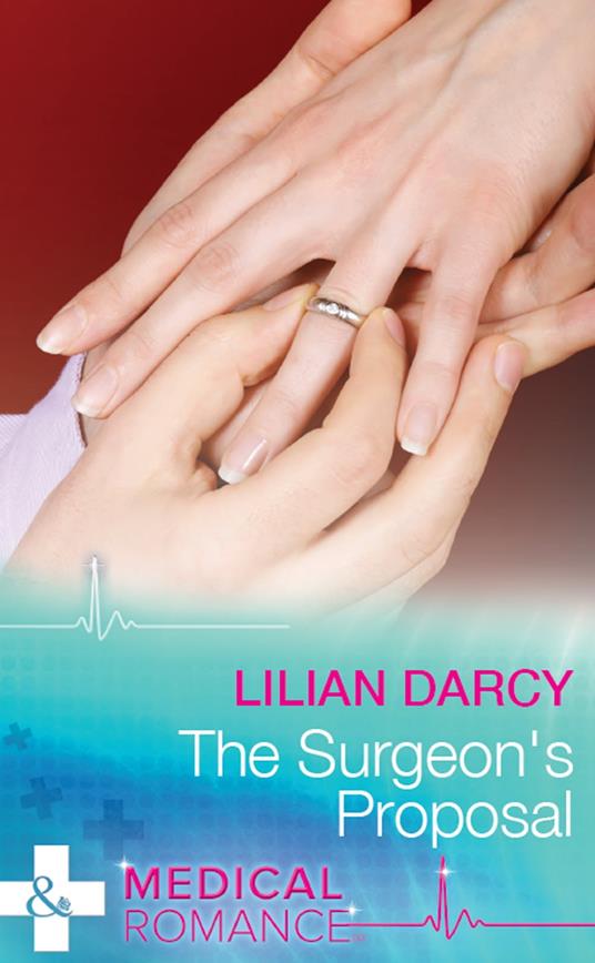 The Surgeon's Proposal (Doctors Down Under, Book 3) (Mills & Boon Medical)