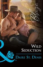 Wild Seduction (Mills & Boon Blaze)