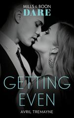 Getting Even (Reunions, Book 2) (Mills & Boon Dare)