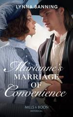 Marianne's Marriage Of Convenience (Mills & Boon Historical)