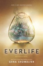 Everlife (An Everlife Novel, Book 3)