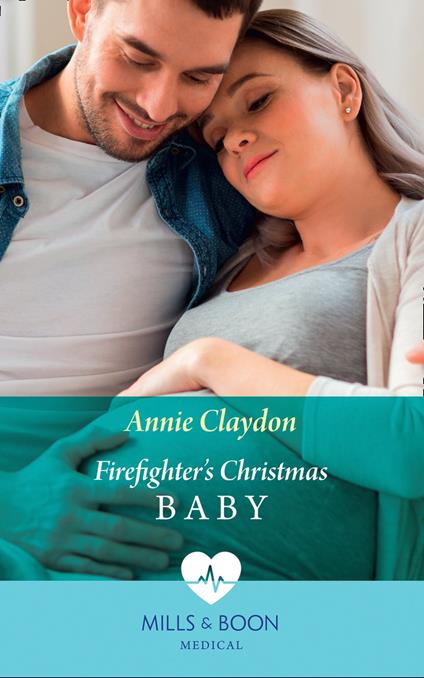 Firefighter's Christmas Baby (Mills & Boon Medical)