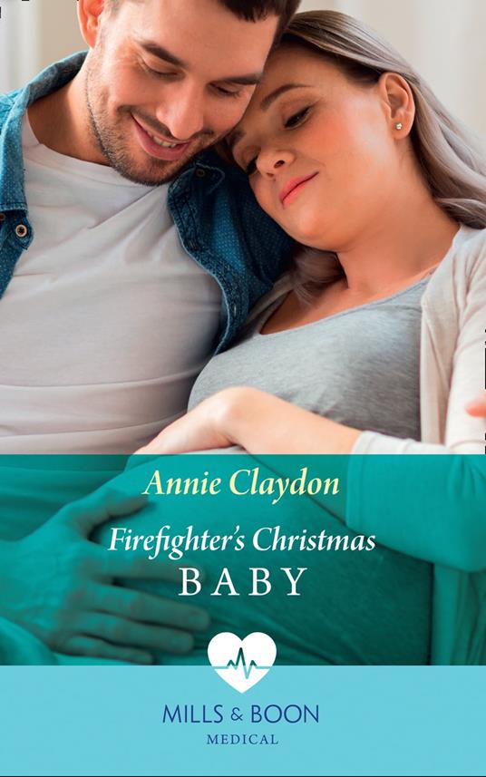 Firefighter's Christmas Baby (Mills & Boon Medical)