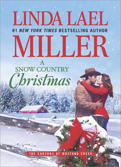 A Snow Country Christmas (The Carsons of Mustang Creek, Book 4)