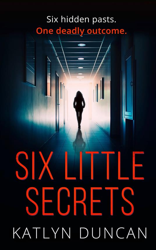 Six Little Secrets - Katlyn Duncan - ebook