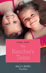 The Rancher's Twins (Return of the Blackwell Brothers, Book 3) (Mills & Boon True Love)
