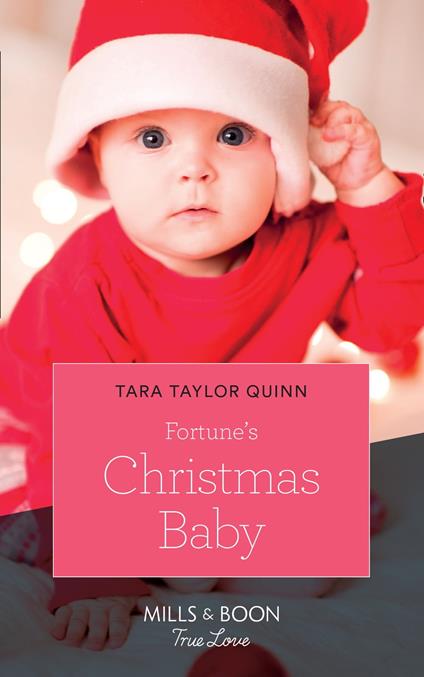 Fortune's Christmas Baby (The Fortunes of Texas, Book 2) (Mills & Boon True Love)