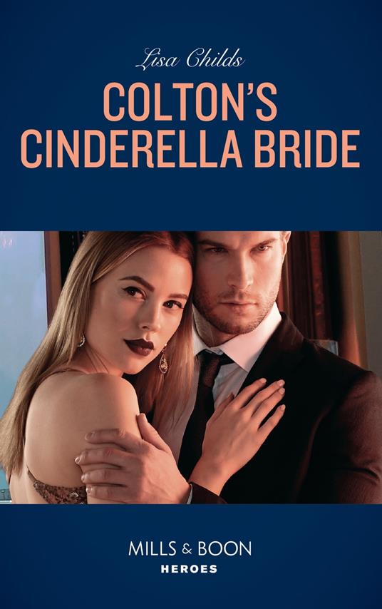 Colton's Cinderella Bride (The Coltons of Red Ridge, Book 7) (Mills & Boon Heroes)