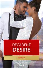 Decadent Desire (The Drakes of California, Book 10)