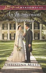An Inconvenient Marriage (Mills & Boon Love Inspired Historical)