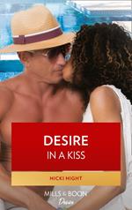 Desire In A Kiss (The Chandler Legacy, Book 2)