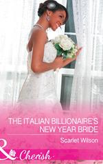 The Italian Billionaire's New Year Bride (Mills & Boon Cherish)