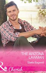 The Arizona Lawman (Mills & Boon Cherish) (Men of the West, Book 38)