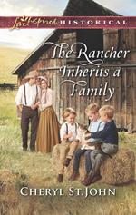 The Rancher Inherits A Family (Return to Cowboy Creek, Book 1) (Mills & Boon Love Inspired Historical)