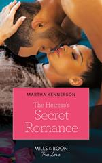 The Heiress's Secret Romance (The Kingsleys of Texas, Book 4)