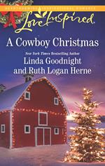 A Cowboy Christmas: Snowbound Christmas / Falling for the Christmas Cowboy (Mills & Boon Love Inspired)