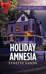 Holiday Amnesia (Wrangler's Corner, Book 7) (Mills & Boon Love Inspired Suspense)
