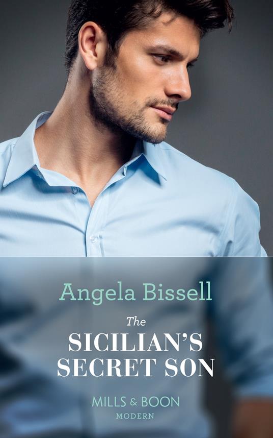 The Sicilian's Secret Son (Secret Heirs of Billionaires, Book 23) (Mills & Boon Modern)