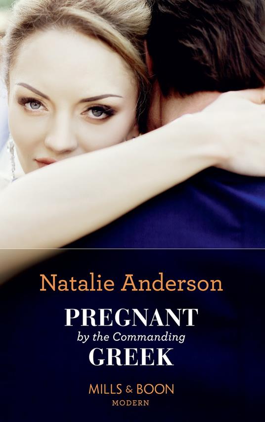 Pregnant By The Commanding Greek (Mills & Boon Modern)