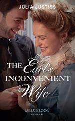 The Earl's Inconvenient Wife (Sisters of Scandal, Book 2) (Mills & Boon Historical)