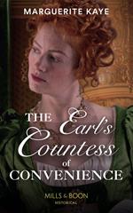 The Earl's Countess Of Convenience (Penniless Brides of Convenience, Book 1) (Mills & Boon Historical)