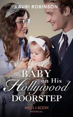 Baby On His Hollywood Doorstep (Mills & Boon Historical) (Brides of the Roaring Twenties, Book 1)