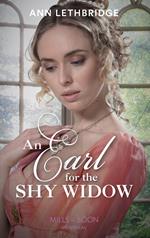 An Earl For The Shy Widow (Mills & Boon Historical) (The Widows of Westram, Book 2)