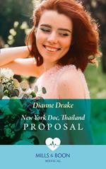 New York Doc, Thailand Proposal (Mills & Boon Medical)