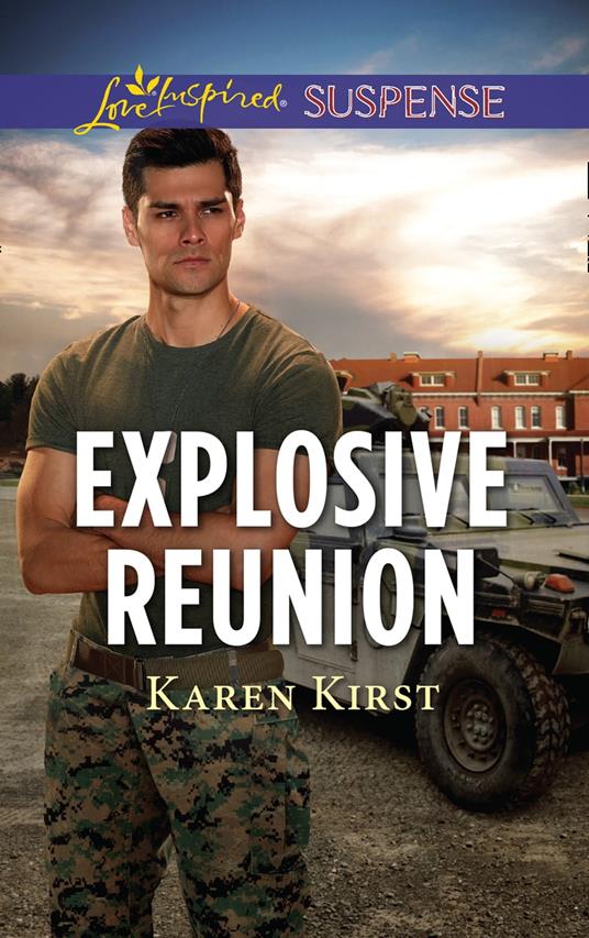 Explosive Reunion (Mills & Boon Love Inspired Suspense)