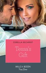 Tessa's Gift (Kansas Cowboys, Book 4) (Mills & Boon True Love)