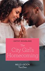 The City Girl's Homecoming (Mills & Boon True Love) (Furever Yours, Book 5)