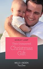 Their Unexpected Christmas Gift (The Stone Gap Inn, Book 3) (Mills & Boon True Love)
