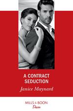 A Contract Seduction (Southern Secrets, Book 2) (Mills & Boon Desire)