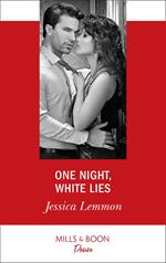 One Night, White Lies (Mills & Boon Desire) (The Bachelor Pact, Book 3)