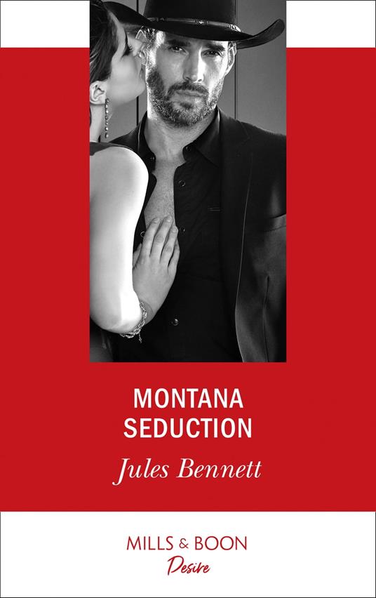 Montana Seduction (Mills & Boon Desire) (Two Brothers, Book 1)