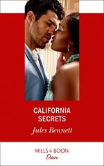 California Secrets (Two Brothers, Book 2) (Mills & Boon Desire)
