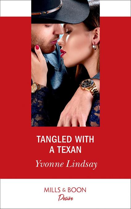 Tangled With A Texan (Texas Cattleman’s Club: Houston, Book 8) (Mills & Boon Desire)