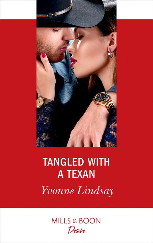 Tangled With A Texan (Texas Cattleman’s Club: Houston, Book 8) (Mills & Boon Desire)