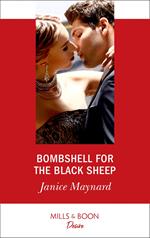 Bombshell For The Black Sheep (Mills & Boon Desire) (Southern Secrets, Book 3)