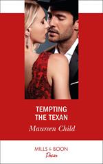 Tempting The Texan (Texas Cattleman’s Club: Inheritance, Book 1) (Mills & Boon Desire)