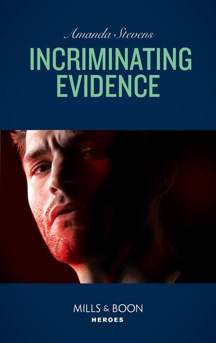 Incriminating Evidence (Twilight’s Children, Book 2) (Mills & Boon Heroes)