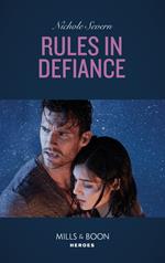 Rules In Defiance (Blackhawk Security, Book 5) (Mills & Boon Heroes)