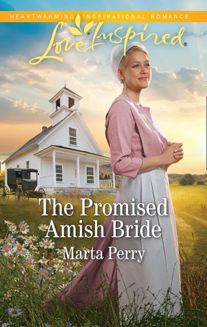 The Promised Amish Bride (Mills & Boon Love Inspired) (Brides of Lost Creek, Book 3)