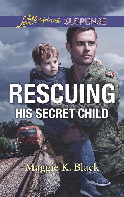 Rescuing His Secret Child (Lone Star Justice, Book 6) (Mills & Boon Love Inspired Suspense)