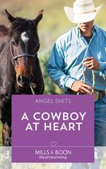 A Cowboy At Heart (Mills & Boon Heartwarming) (A Chair at the Hawkins Table, Book 7)