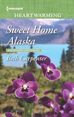 Sweet Home Alaska (A Northern Lights Novel, Book 5) (Mills & Boon Heartwarming)