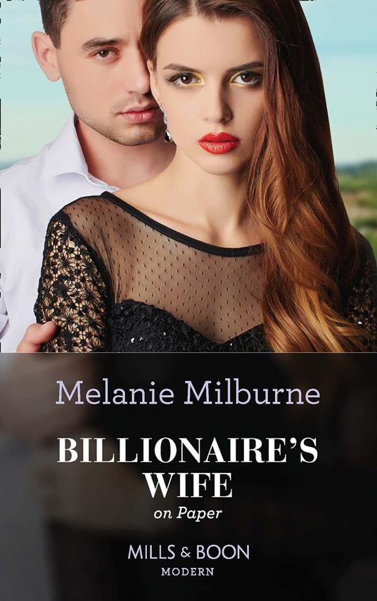 Billionaire's Wife On Paper (Mills & Boon Modern) (Conveniently Wed!, Book 25)